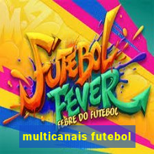 multicanais futebol